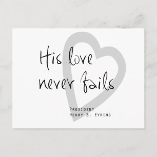 Carte Postale son amour ne manque jamais henry b eyring citation