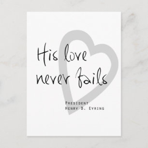 Carte Postale son amour ne manque jamais henry b eyring citation