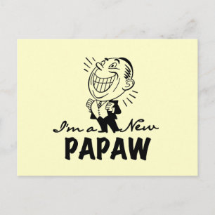Carte Postale Souriant de nouveaux t-shirts et cadeaux Papaw