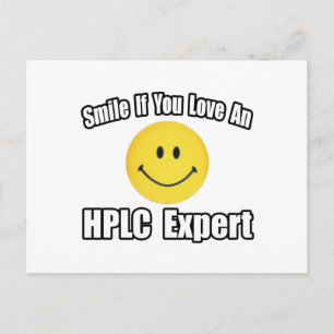 Carte Postale Sourire... Aimez un expert HPLC