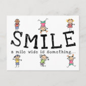 Carte Postale Sourire sur un mile de large est quelque chose que (Devant)