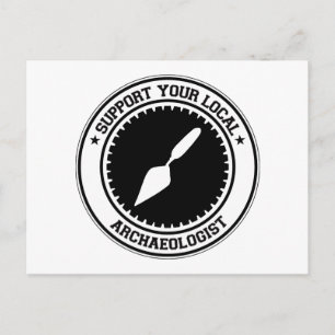 Carte Postale Soutenez votre archéologue local