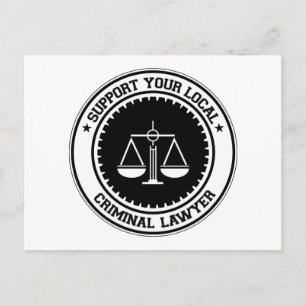 Carte Postale Soutenez votre avocat criminel local