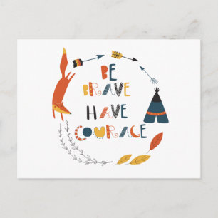 Carte Postale Soyez Brave Ayez Du Courage Renard