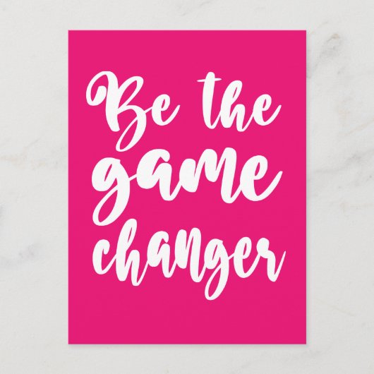 Carte Postale Soyez Changer Motivational Citation Hot Pink (Devant)