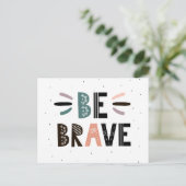 Carte Postale Soyez courageux (Debout devant)