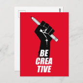 Carte Postale Soyez créatif - Artiste élevé poing (Devant / Derrière)