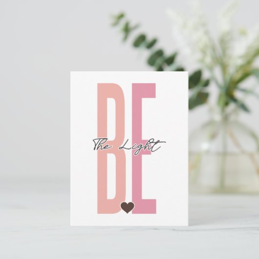 Carte Postale Soyez la lumière, croyez en Dieu, faites confiance (Debout devant)