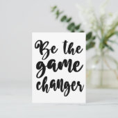 Carte Postale Soyez Le Changer De Jeu Encourageant Citation Noir (Debout devant)