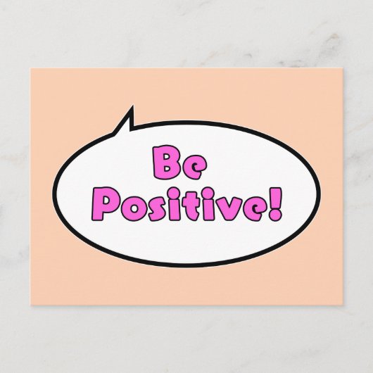 Carte Postale Soyez Positif ! (Devant)