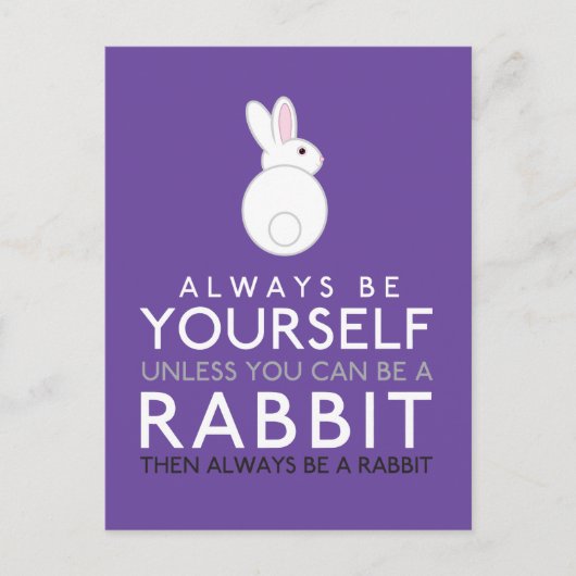 Carte Postale Soyez Toujours Vous-Même À Moins Que Vous Ne Puiss (Devant)