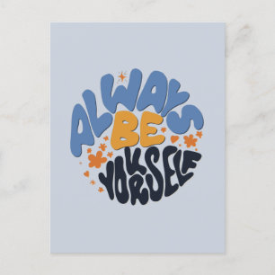 Carte Postale Soyez toujours vous-même - Citation Motivationnell