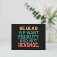 Soyons heureux que nous voulions l'égalité et non 