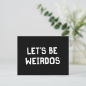 Carte Postale Soyons Weirdos (Debout devant)