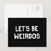 Carte Postale Soyons Weirdos (Devant / Derrière)