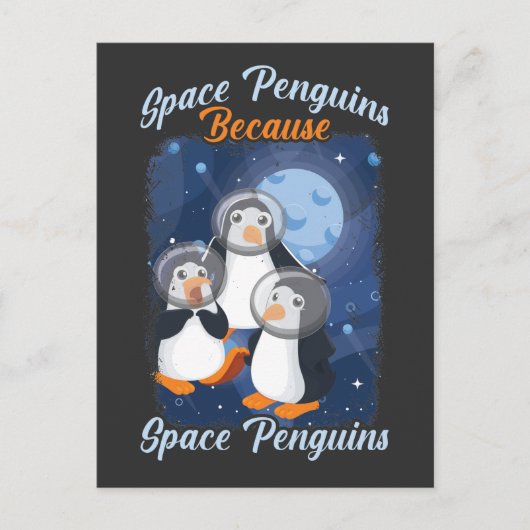 Carte Postale Space Penguin Funny Astronaut mignon Galaxie Anima (Devant)