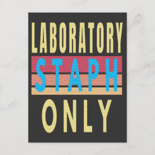 CARTE POSTALE STAPH DU LABORATOIRE UNIQUEMENT - INFECTION STAPH
