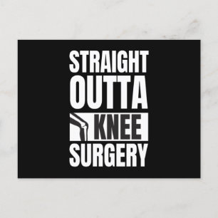 Carte Postale Straight Outta Knee Surgery