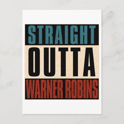 Carte Postale Stright Outta Warner Robins Géorgie GA (Devant)