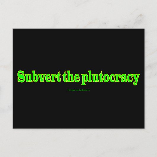 Carte Postale SubvertPlutocracy (Devant)