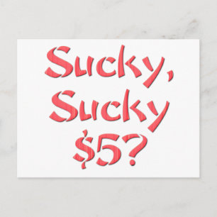 Carte Postale Sucky Sucky 5 $