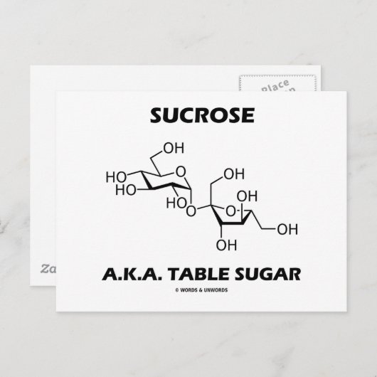 Carte Postale Sucrose A.K.A. Sucre de table (molécule chimique) (Devant / Derrière)
