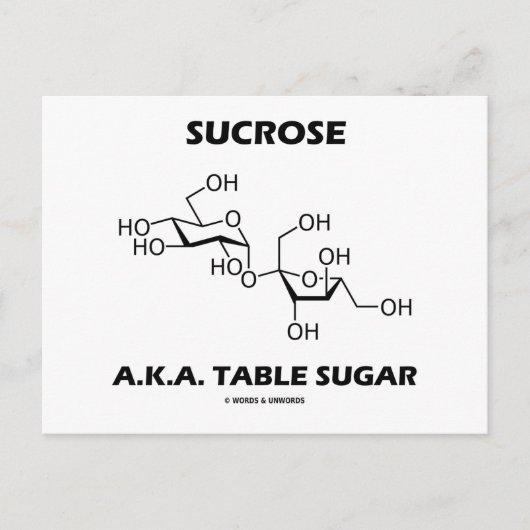 Carte Postale Sucrose A.K.A. Sucre de table (molécule chimique) (Devant)