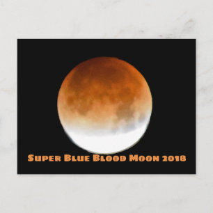 Carte Postale Super Blue Blood Moon 2018