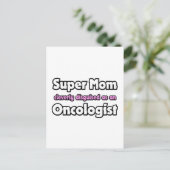 Carte Postale Super Maman ... Oncologue (Debout devant)