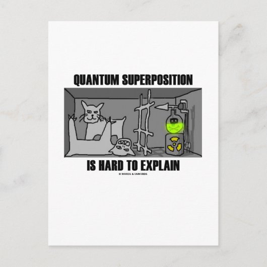 Carte Postale Super-position quantum Is Hard to Explain (Devant)