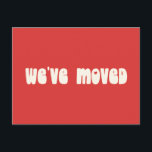 Carte Postale Super Retro Bright Red Mod Moved Nouvelle adresse<br><div class="desc">Moderne Nous avons déménagé Nouvelle Maison Moving Faire-part Carte postale en Rouge clair</div>