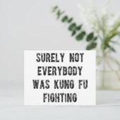 Carte Postale Sûrement pas tout le monde faisait du kung fu (Debout devant)