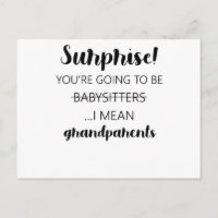 Surprise, tu vas être baby-sitters, je veux dire