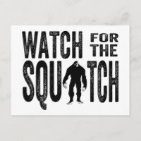 Surveillez la Squatch - Drôle Bigfoot