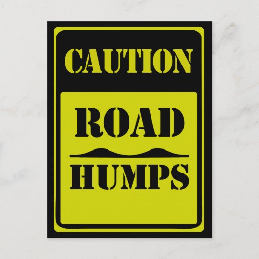 CARTE POSTALE SYMBOLE DE LA CIRCULATION CAUTION ROAD HUMPS (Devant)