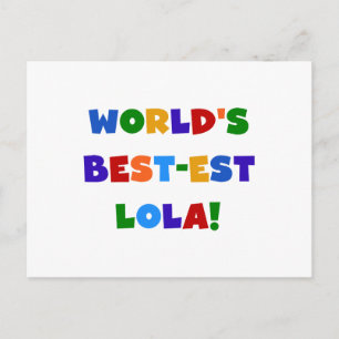 Carte Postale T-shirts et cadeaux du Meilleur-est Lola du monde
