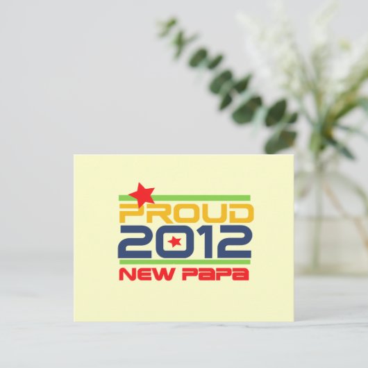 Carte Postale T-shirts et cadeaux Proud New Papa 2012 (Debout devant)