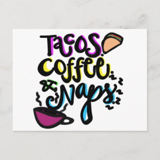 Carte Postale Tacos. Café. Des siestes.