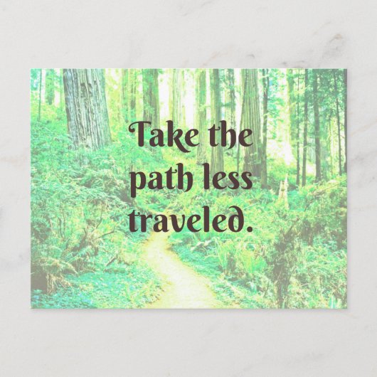 Carte Postale Take the path less traveled postcard (Devant)