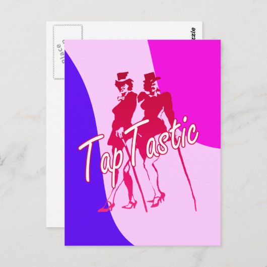 Carte Postale Tap Tastic Dancing (Devant / Derrière)