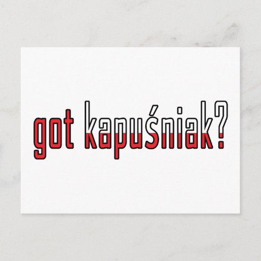 Carte Postale t'as du kapusniak ? Drapeau (Devant)