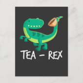 Carte Postale Tea Rex Dinosaur Funny T-Rex Cute Dino (Devant)