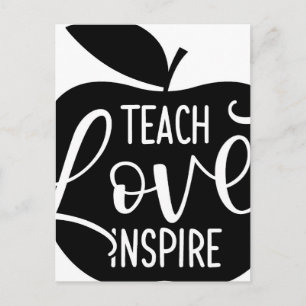 Carte Postale Teach Love Inspire