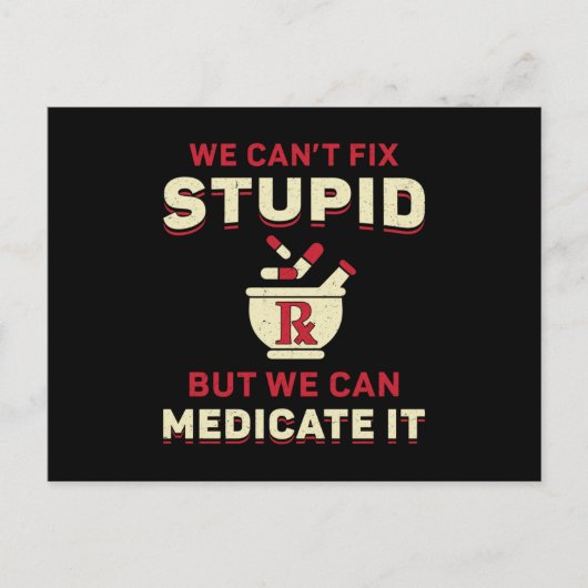 Carte Postale Technicien en pharmacie Nous ne pouvons pas répare (Devant)