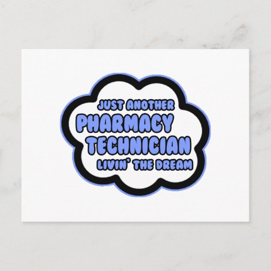 Carte Postale Technicien en pharmacie .. Vivre le rêve (Devant)