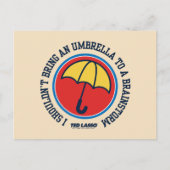 Carte Postale Ted Lasso | Ne devrait pas apporter le parapluie p (Devant)