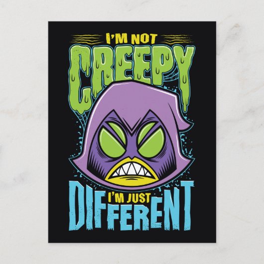 Carte Postale Teen Titans Go! | Raven "Not Creepy I'm Different" (Devant)