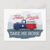 Carte Postale Texas Roads, ramenez-moi chez moi (Devant)
