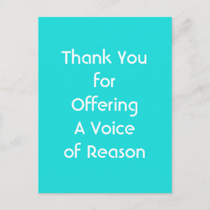 Carte Postale Thank You for Offering A Voice of Reason
