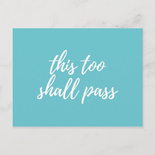 Carte Postale this too shall pass (Devant)